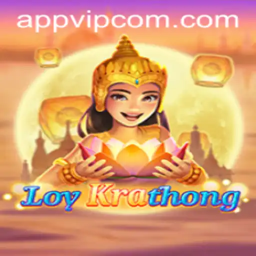 Exploring the Enchanting World of LoyKrathong: A New Gaming Experience with APPVIP.com